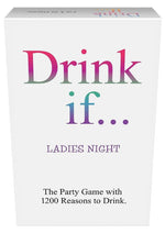 Drink If.... Ladies Night Game